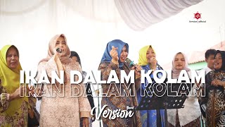 Ikan Dalam Kolam Ft. Wakil Bupati Mandailing Natal Ibu Atika Azmi Utammi [ Version Official ]