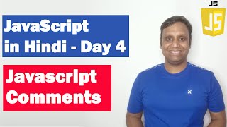 JavaScript Comments | Step by step JavaScript in Hindi | Day4