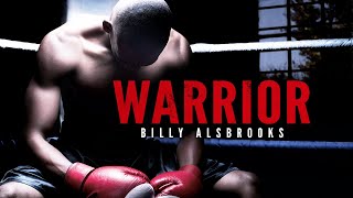 WARRIOR - The Album | Best Motivational Video Speeches Compilation (Billy Alsbrooks ALBUM 1 HOUR)