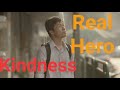 kindness, Inspirational video/ you can be a hero too