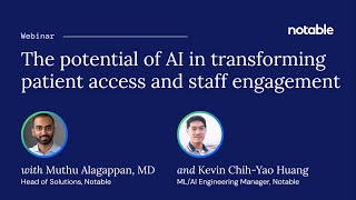 Unlocking the potential of AI in transforming patient access and staff engagement