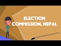 what is election commission nepal explain election commission nepal