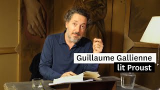 À la recherche du temps perdu - 22e lecture, par Guillaume Gallienne