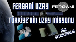 Fergani Uzay Firması'nın Hedefleri! Takım Uydu ve Yörünge Transfer Aracı Nasıl Çalışır?