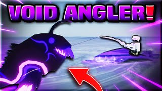 CATCHING VOID ANGLER AND COMPLETING ATLANTEAN STORM UPDATE IN FISCH!