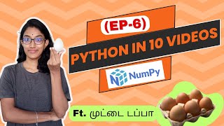 Python in 10 videos - Hands-on python Arrays | Numpy [Ep-6] | #pythonforbeginners #pythonintamil
