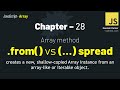 JavaScript - 28 | Array.from() vs Spread Operator (...) - Which is FASTER? | Deep Dive Comparison🤯