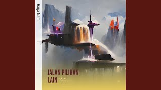 JALAN PILIHAN LAIN