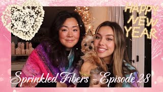 Sprinkled Fibers - Episode 28 - Happy New Year 🥳