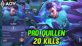 AoV : Quillen Pro Gameplay | 20 Kills - Arena Of Valor | LiênQuânMobile | RoV