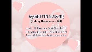 Kasih Itu Sabar (KK 563)