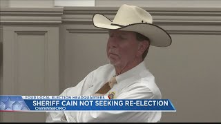 Daviess County Sheriff Keith Cain announces he will not be running for reelection