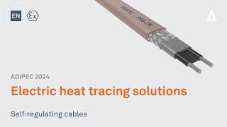 BARTEC at ADIPEC 2024 | Electric Heat Tracing Cables | EN | BARTEC