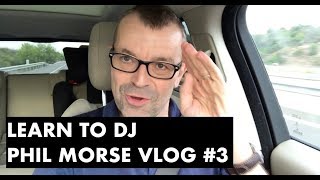 "Gangs & Dens" - Phil Morse's DJ School Vlog #3 - How To DJ Tips