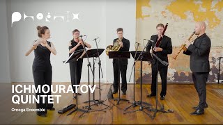 Omega Ensemble: Ichmouratov Woodwind Quintet