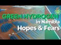 Green Hydrogen in Namibia: Hopes & Fears