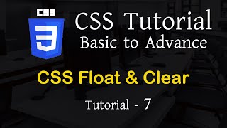 19. css tutorial -7 CSS Float & Clear property