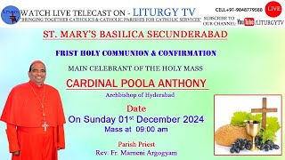 Cardinal Poola Anthony |1st Holy Communion\u0026Confirmations|Holy Mass9.30am|St. Mary’s Basilica|1-12-24