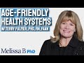 Age-Friendly Health Systems Interview with Dr. Terry Fulmer