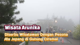 Wisata ARUNIKA Diserbu Wisatawan. Nikmati Pesona Ala Jepang di Gunung Ciremai Kuningan