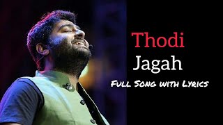 THODI JAGAH Song Lyrics || Marjavaan|| Arijit Singh