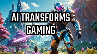 AI Revolutionizes GAMING With Immersive Worlds You Won't Believe!