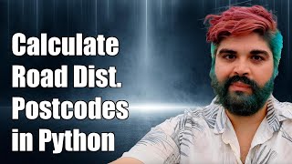Calculate Road Travel Distance Between Postcodes/Zipcodes in Python