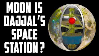 Is the Moon A Space Station Which Dajjal Commands To Manipulate Humans? | Sufi Meditation Center
