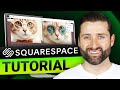 Squarespace tutorial for beginners | Full 2026 guide!