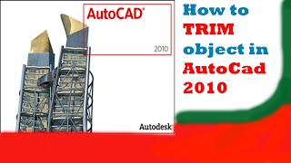 How to Trim in Autocad 2010