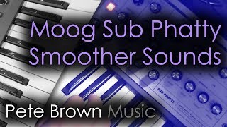 Moog Sub Phatty Smoother Sounds [Synth Demo]