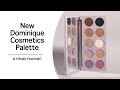 New Dominique Cosmetics Palette - Is it Really Essential?