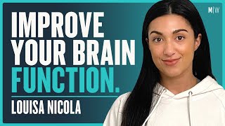 How To Maximise Your Brain's Performance - Louisa Nicola