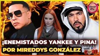 Enemistados Daddy Yankee y Raphy Pina por Mireddys