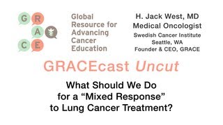 GRACEcastUC-013_Lung_What Should We Do for a \