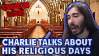 Charlie Talks About His Church Days | MoistCr1tikal