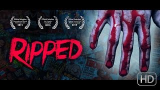 Ripped | Horror Thriller Suspense Mystery Short Film