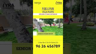 IYRA AANYA : PLUG \u0026 PLAY PLOTS IN SIRUSERI CHENNAI FROM 69LACS ONWARDS