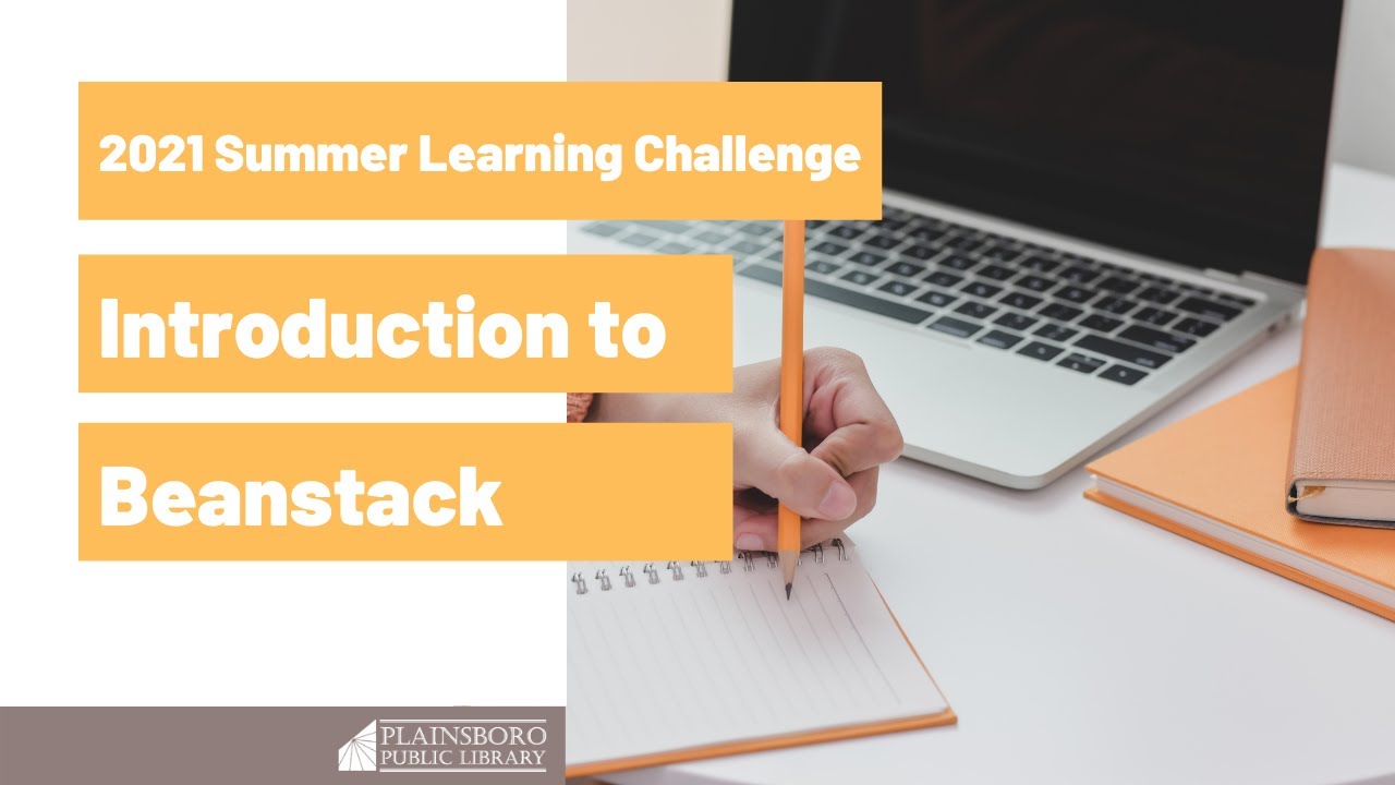 2021 Summer Learning Challenge Intro To Beanstack Youtube