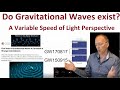 Gravitational Waves and Variable Speed of Light