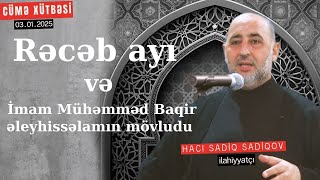 Rəcəb ayı və İmam Mühəmməd Baqir əleyhissəlamın mövludu