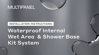 Install Guide - Waterproof Internal Wet Area \u0026 Shower Base Kit System