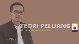 TEORI PELUANG: Analisis Kombinatorial