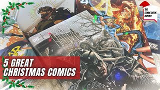 5 GREAT CHRISTMAS COMICS! TheComicBookReport Christmas Special 2024 | #comics