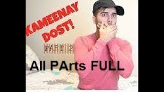 Kameenay Dost New By Shahveer Jafry | All Parts | Full Hd