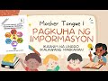 MTB MLE 1 QUARTER 2 WEEK 6 - PAGKUHA NG IMPORMASYON