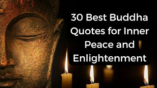 🌟 30 Best Buddha Quotes for Inner Peace and Enlightenment 🙏