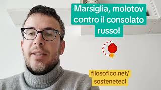 DIEGO FUSARO: Marsiglia, molotov contro il consolato russo!