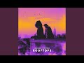 Rooftops (Radio Edit)