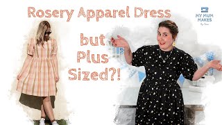 REVIEWING ROSERY APPAREL SEWING PATTERN | Pansy “Perfect” Dress but PLUS SIZED?!